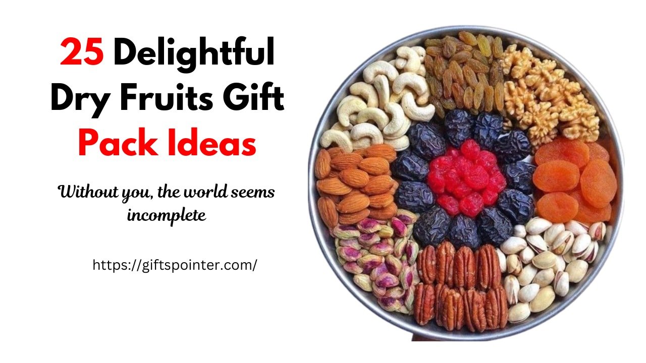 Dry Fruits Gift Pack Ideas